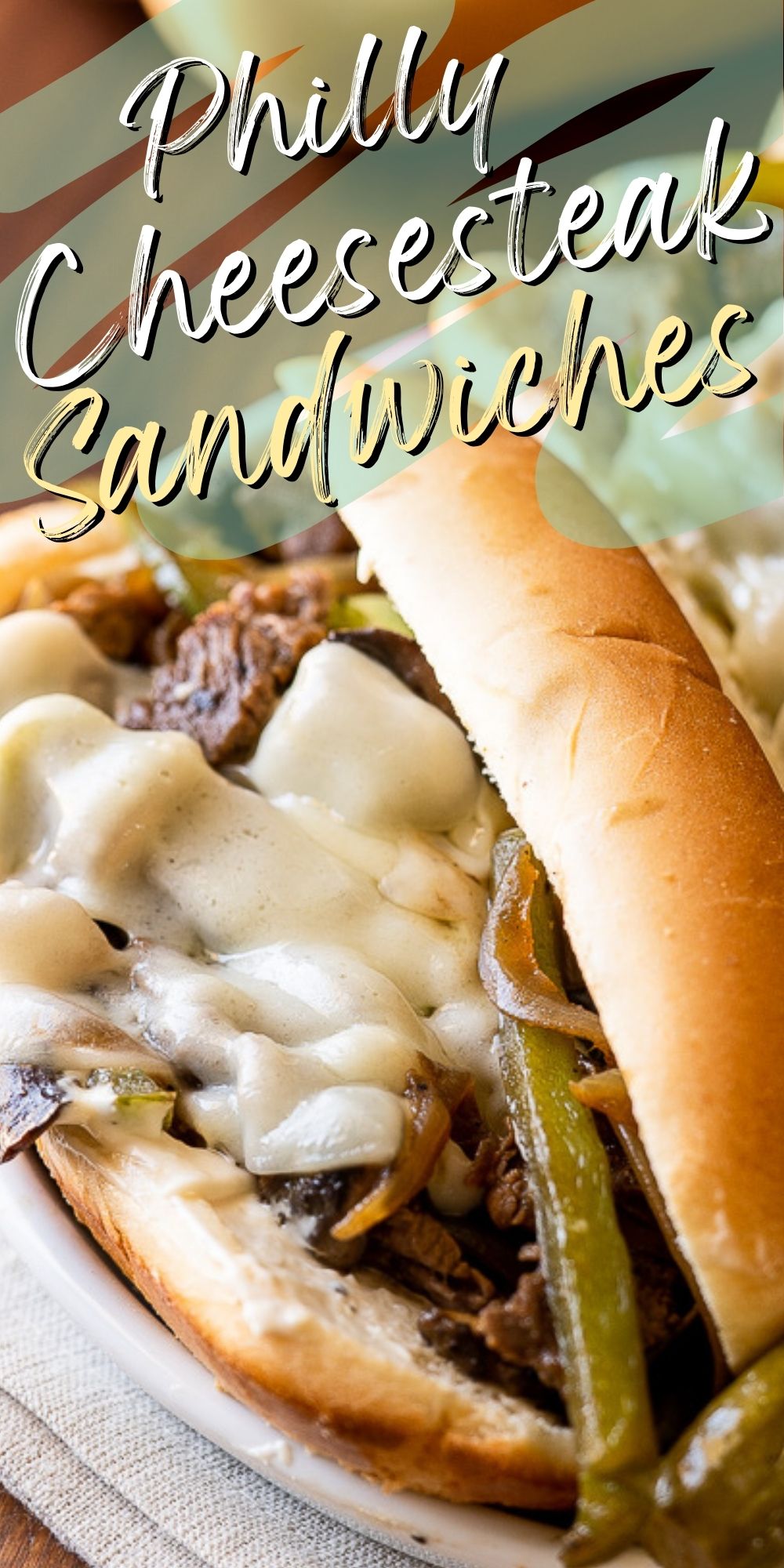 Philly Cheesesteak Sandwiches - I Wash You Dry