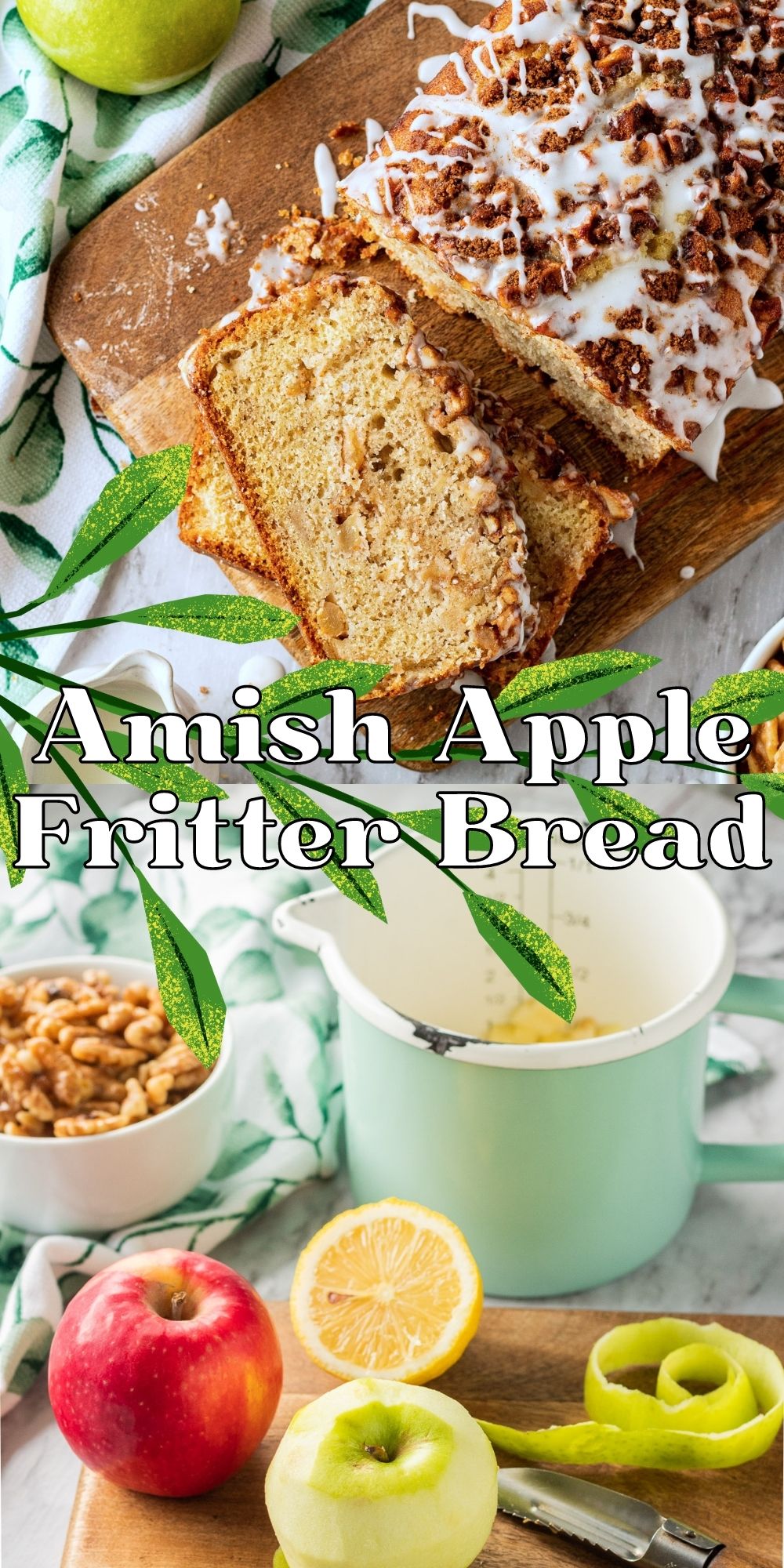 Amish Apple Fritter Bread I Wash You Dry