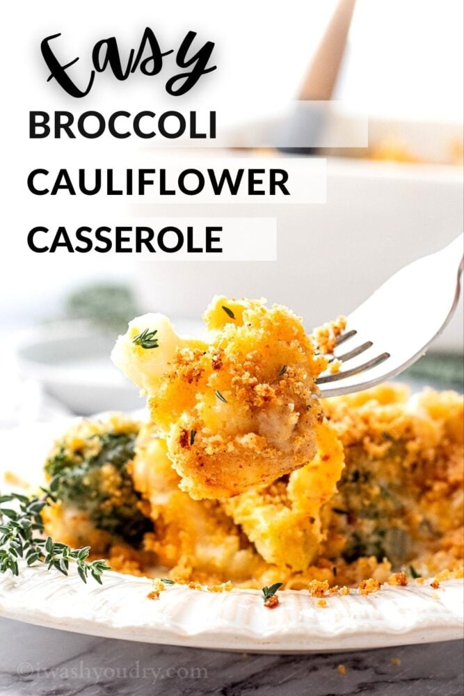 Fork with baked cauliflower casserole and text overlay "Easy Broccoli Cauliflower Casserole" 