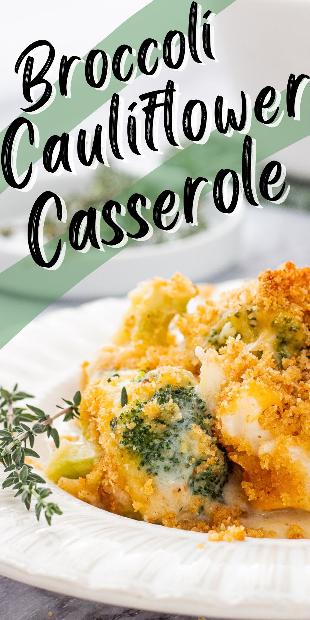 Broccoli Cauliflower Casserole I Wash You Dry