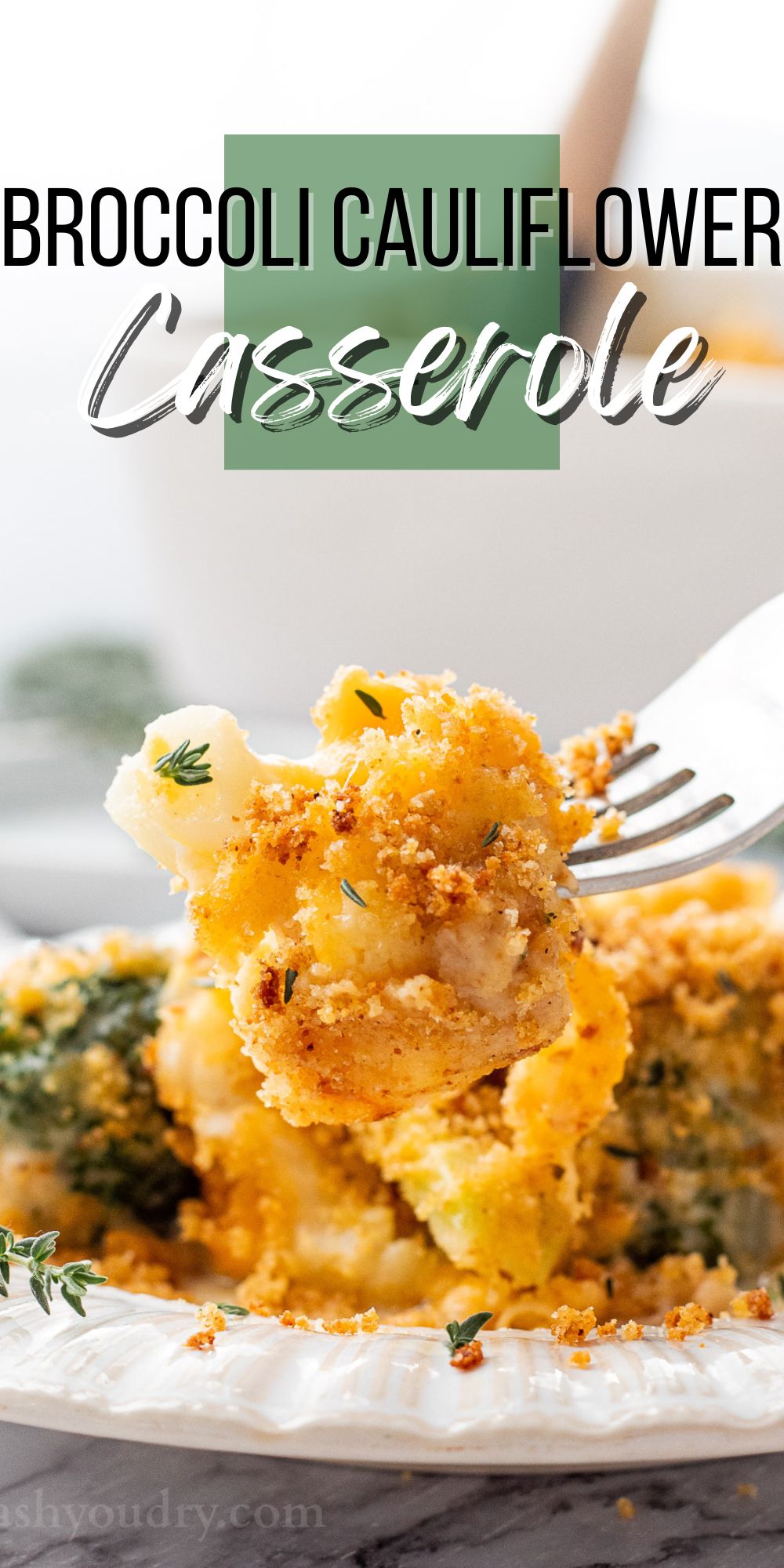 Broccoli Cauliflower Casserole - I Wash You Dry