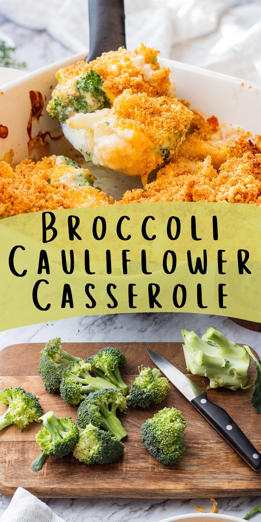 Broccoli Cauliflower Casserole I Wash You Dry