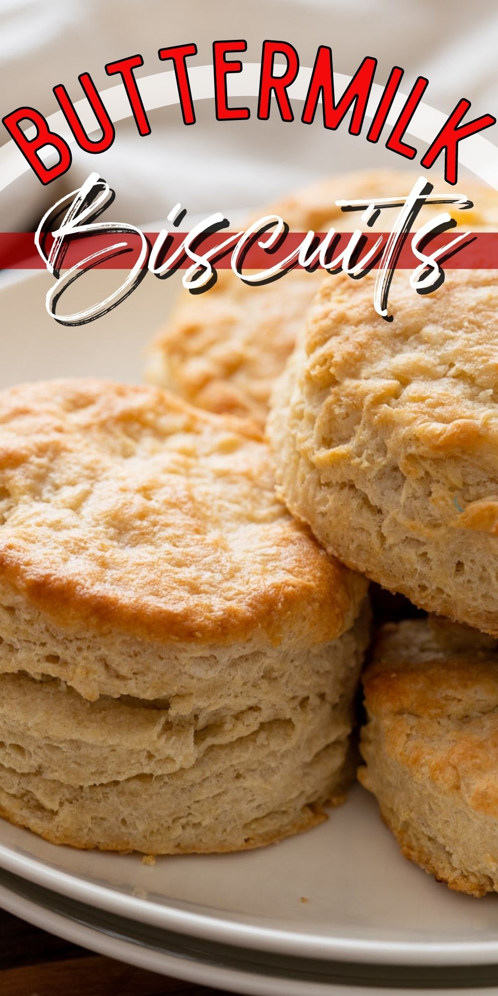 Buttermilk Biscuits Recipe - I Wash You Dry