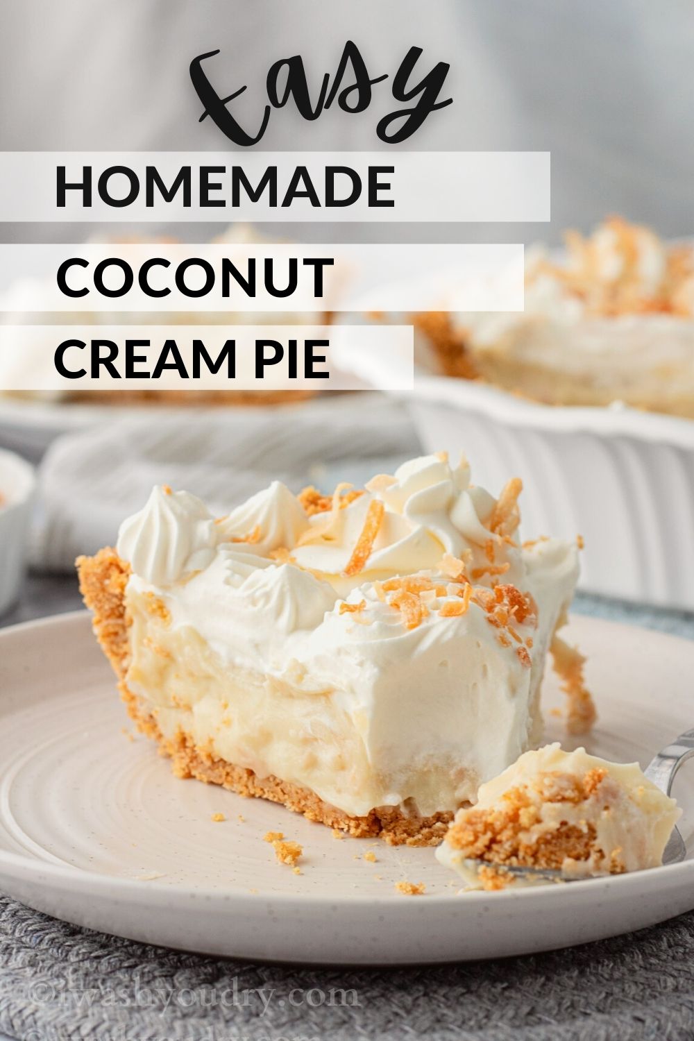 Slice of coconut cream pie on white plate with text overlay. 