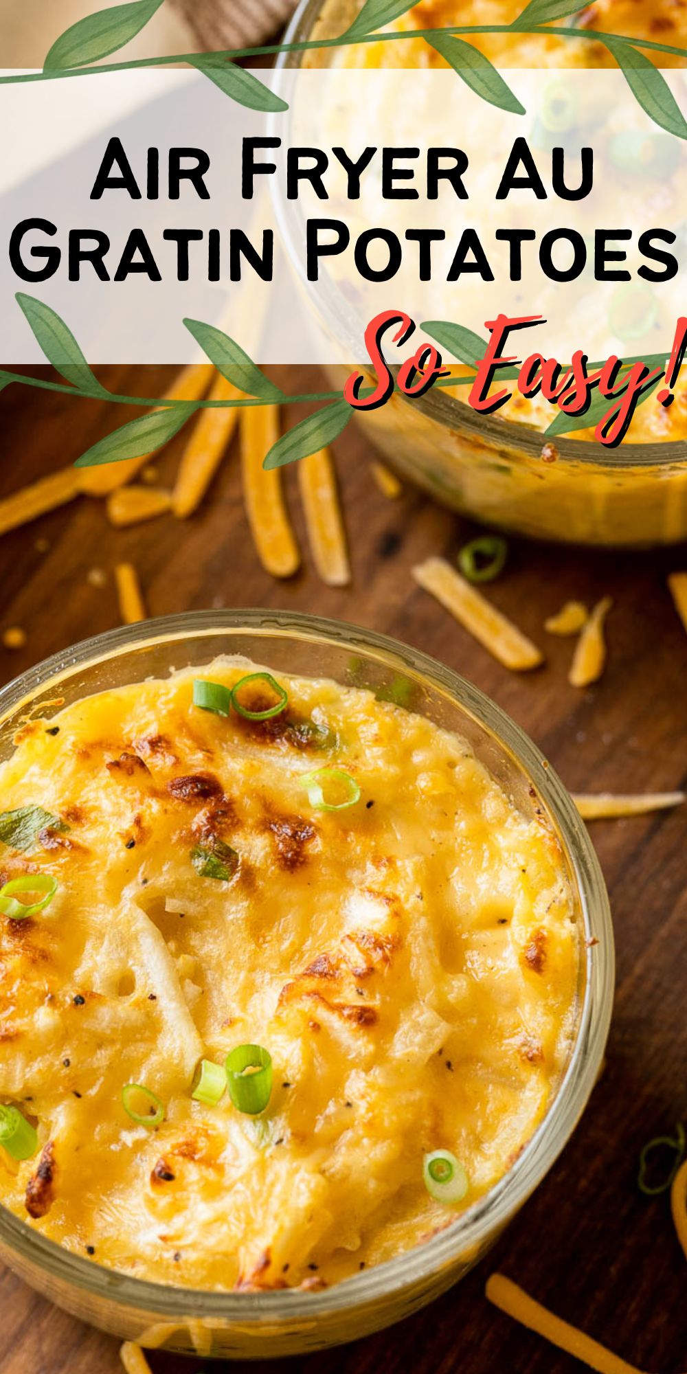 Air Fryer Au Gratin Potatoes I Wash You Dry