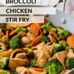Cooked broccoli chicken stir fry in pan with text overlay.