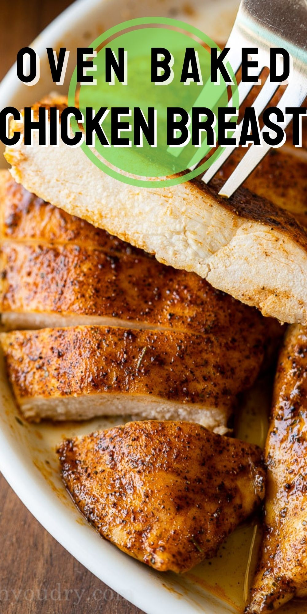 Juicy Oven Baked Chicken Breast Recipe - I Wash You Dry