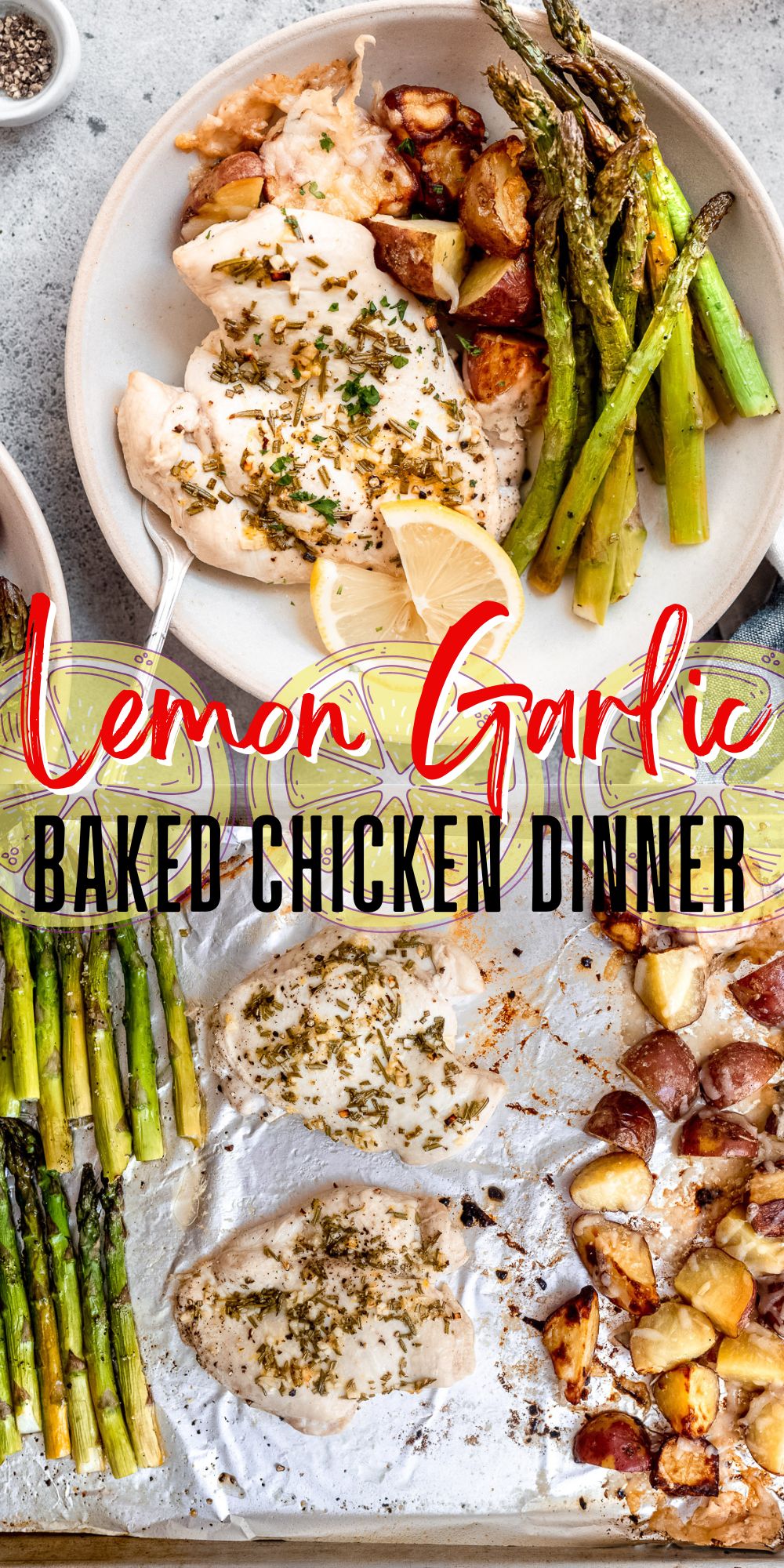 Lemon Garlic Baked Chicken Dinner I Wash You Dry