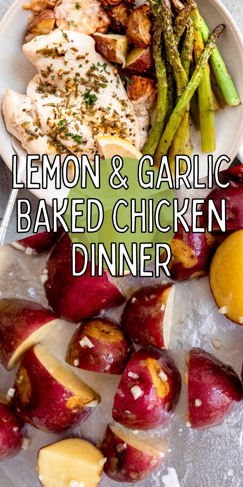 Lemon Garlic Baked Chicken Dinner I Wash You Dry