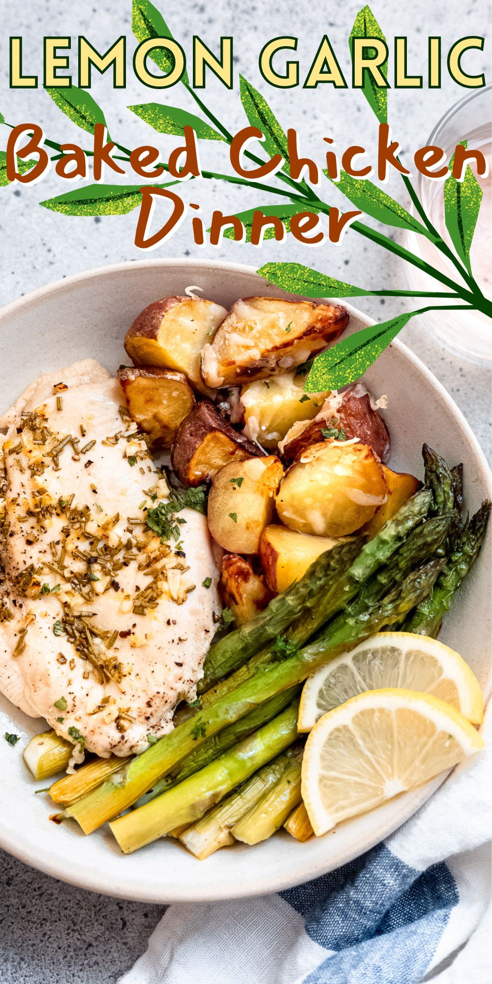 Lemon Garlic Baked Chicken Dinner - I Wash You Dry