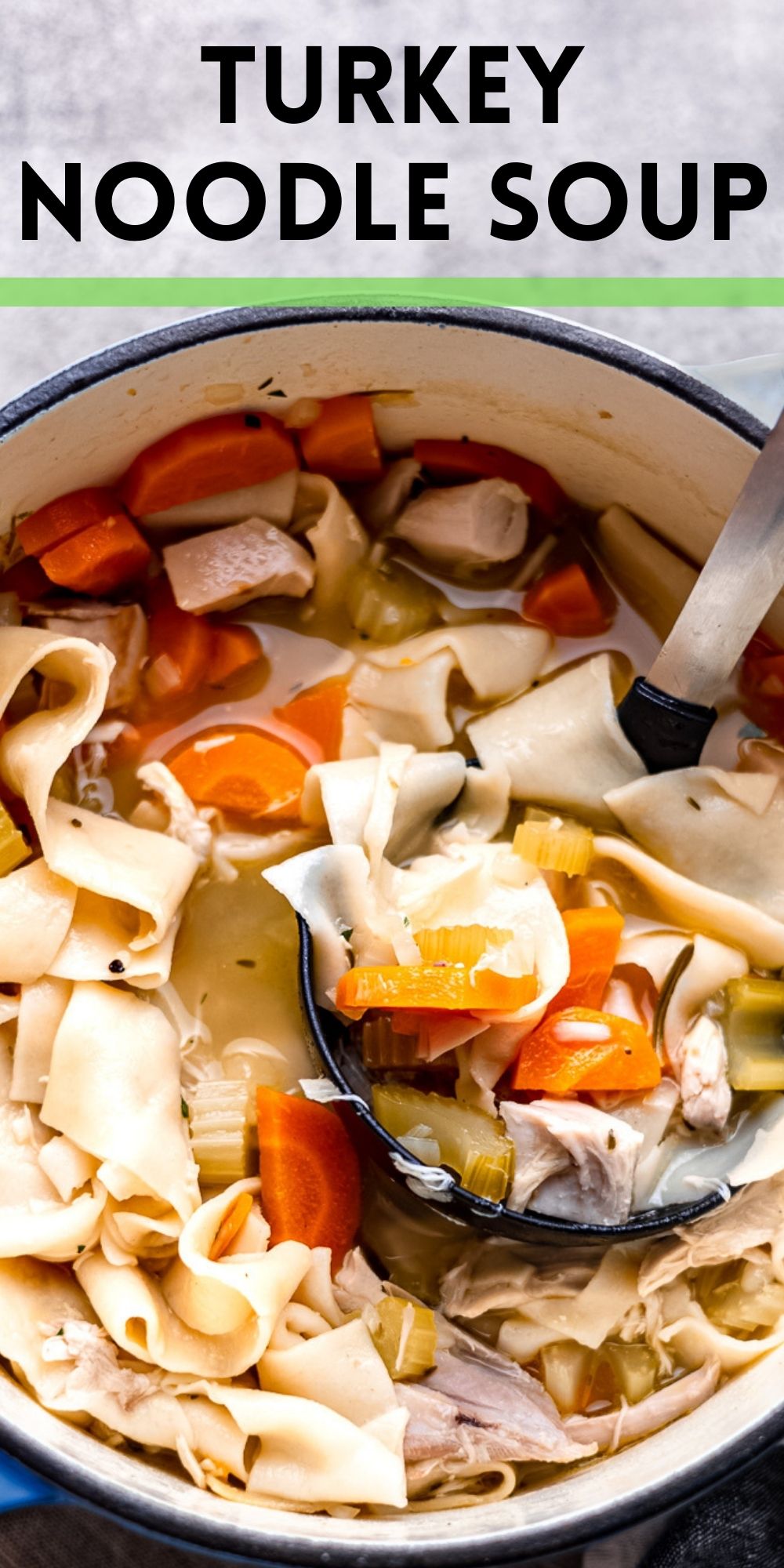 Homemade Turkey Soup Recipe - I Wash You Dry