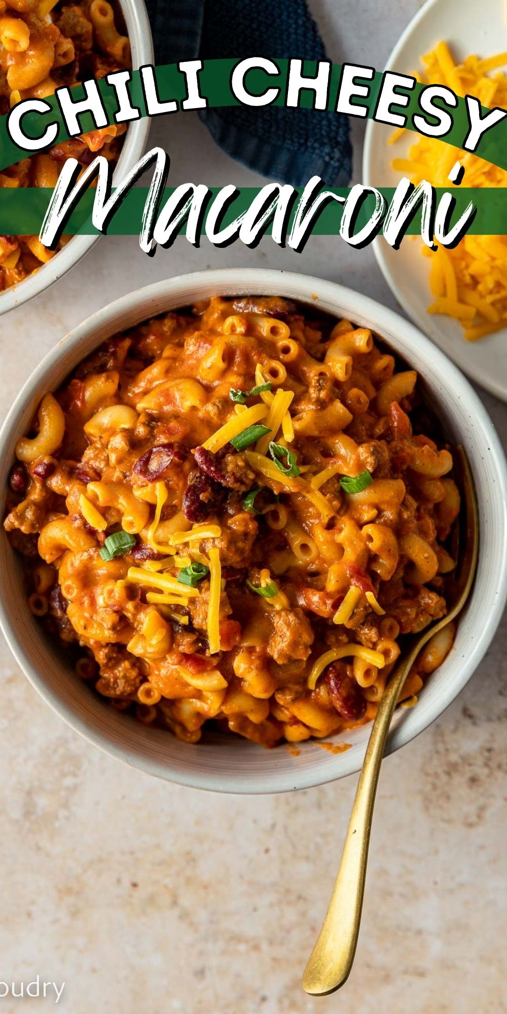 Cheesy Ground Beef Chili Mac - I Wash You Dry