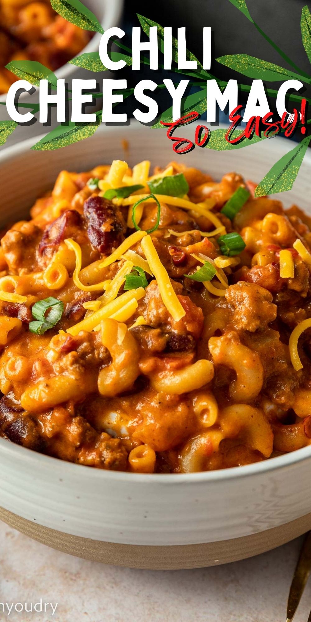 Cheesy Ground Beef Chili Mac I Wash You Dry