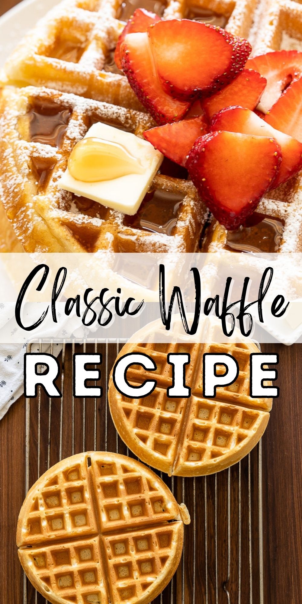 Classic Waffle Recipe - I Wash You Dry