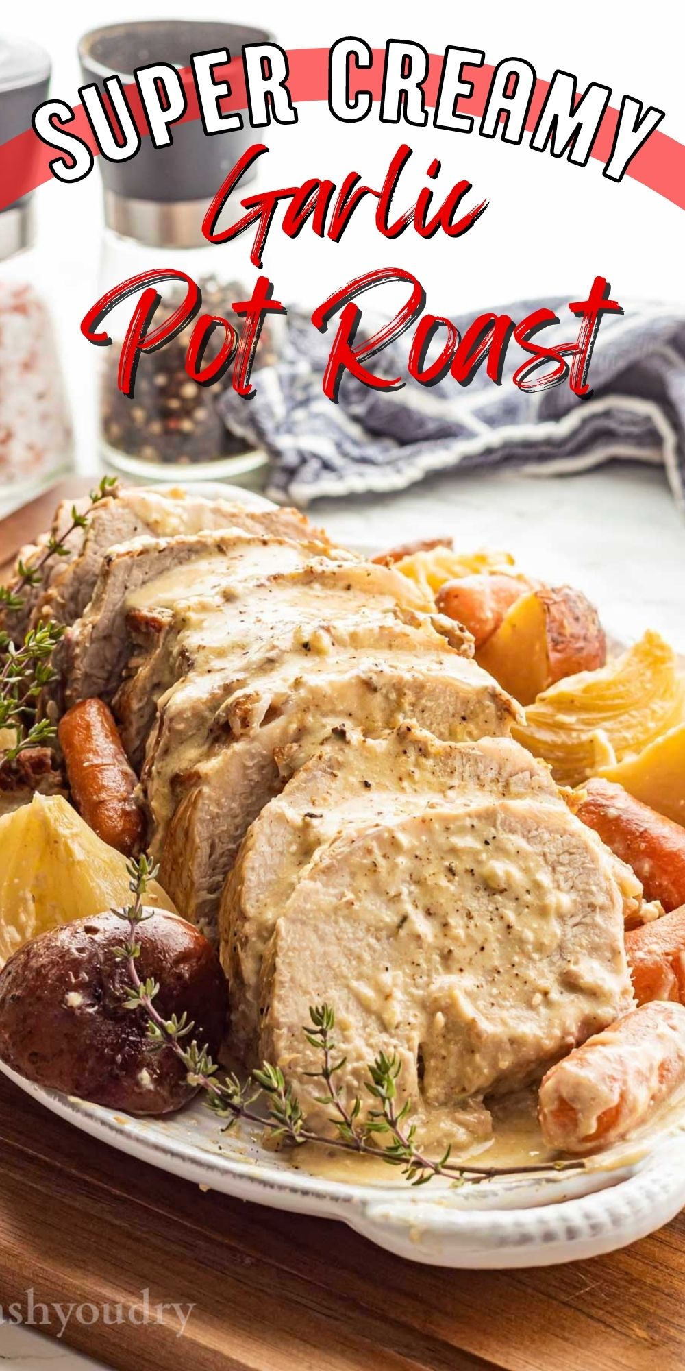 Creamy Garlic Pot Roast I Wash You Dry