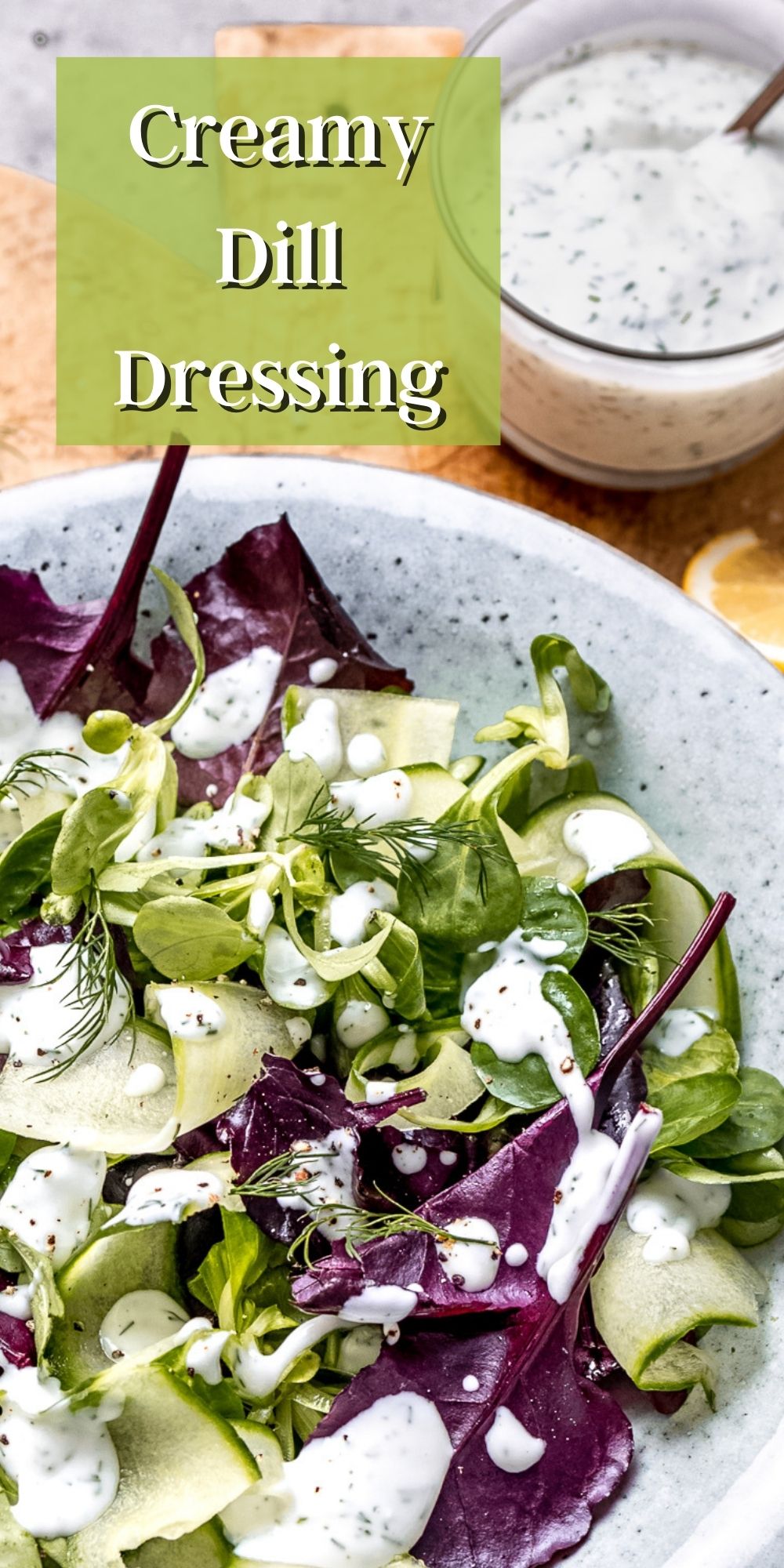 Creamy Dill Dressing I Wash You Dry