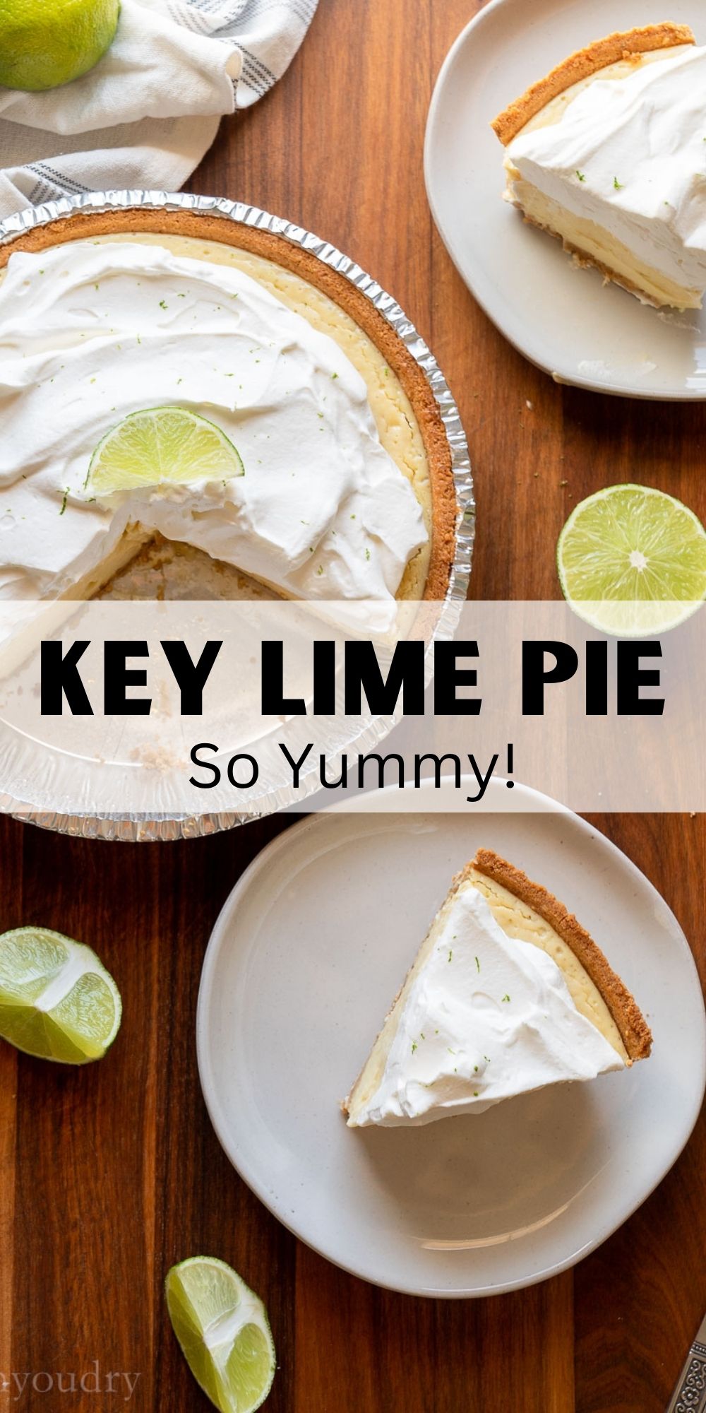 Key Lime Pie Recipe - I Wash You Dry