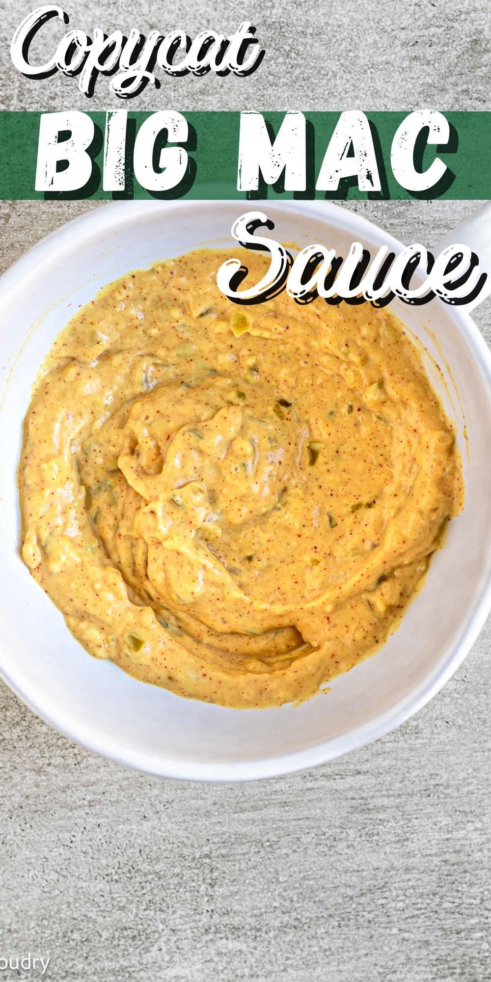 Easy Copycat Big Mac Sauce I Wash You Dry 1918