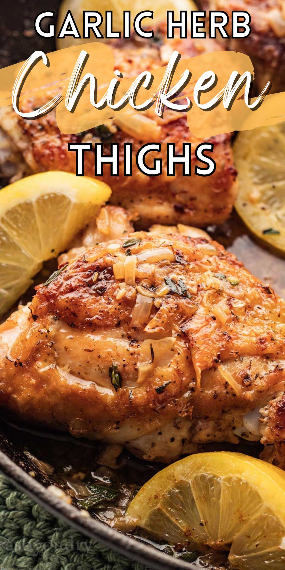 Garlic And Herb Chicken Thigh Recipe I Wash You Dry