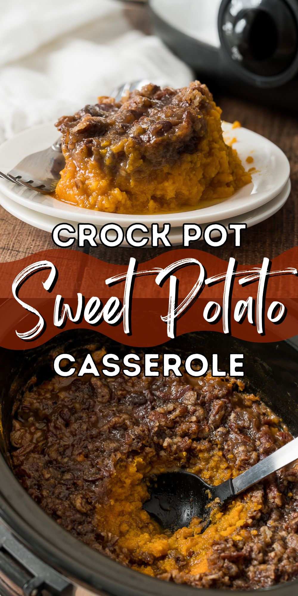 Crock Pot Sweet Potato Casserole - I Wash You Dry