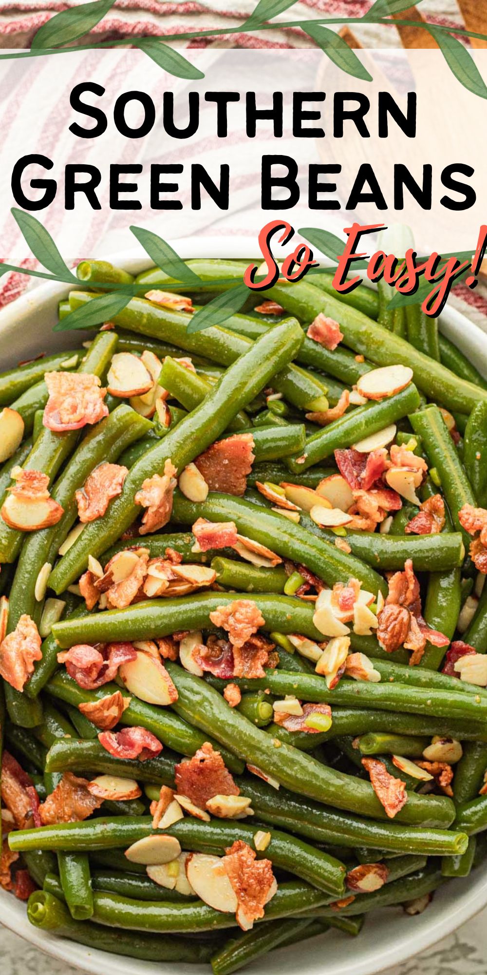 Southern Green Beans with Bacon - I Wash You Dry