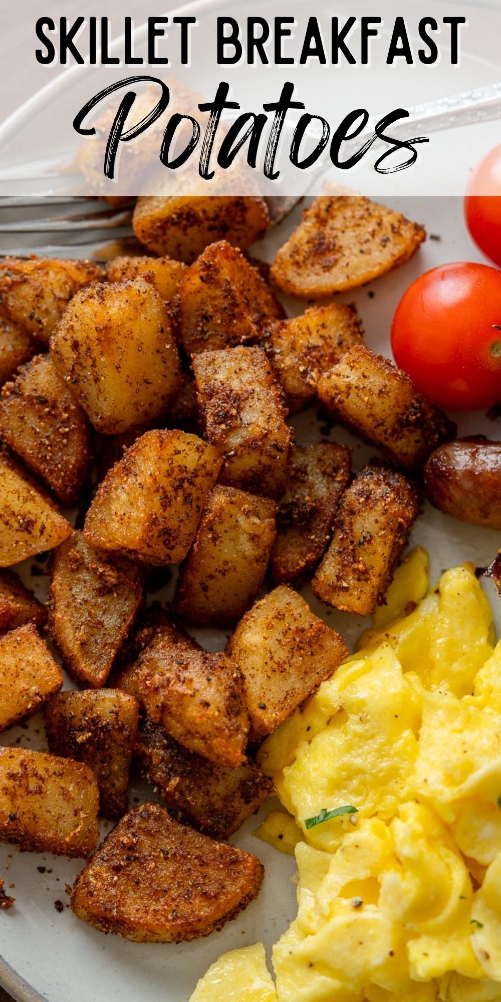 Skillet Breakfast Potatoes - I Wash You Dry