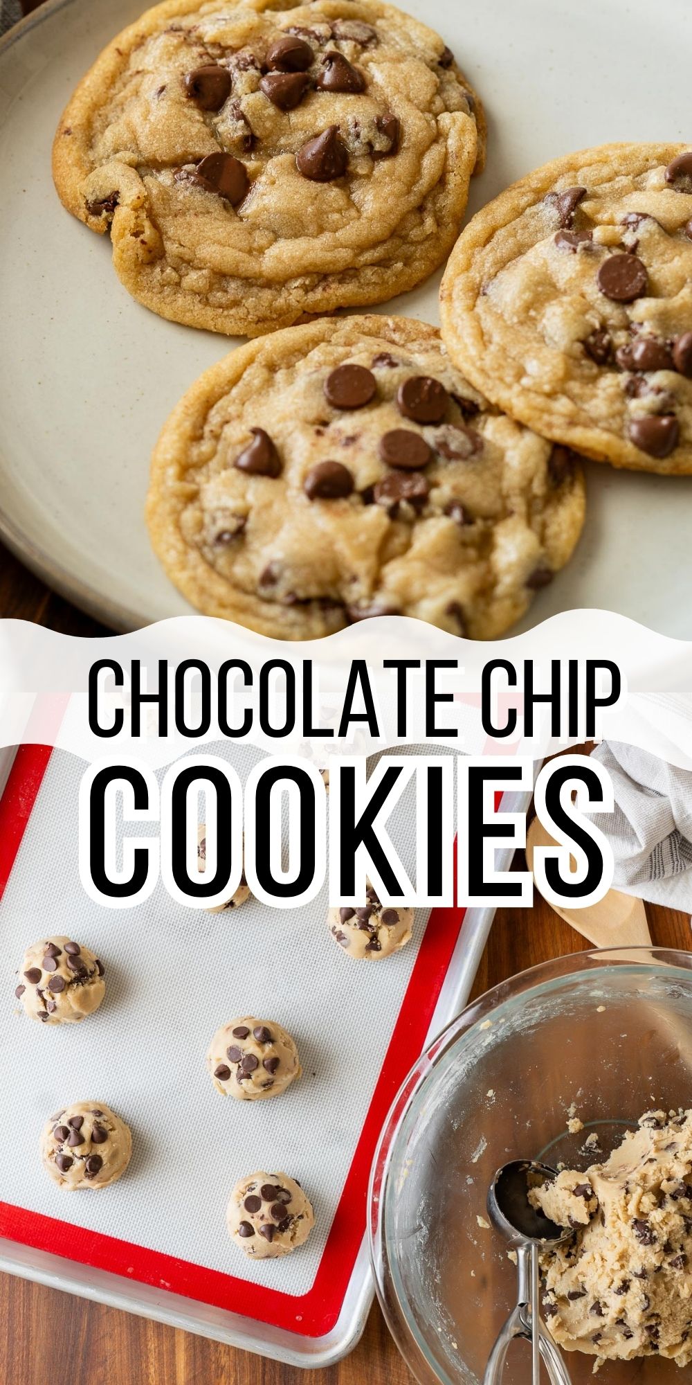 Chocolate Chip Cookie Recipe - I Wash You Dry