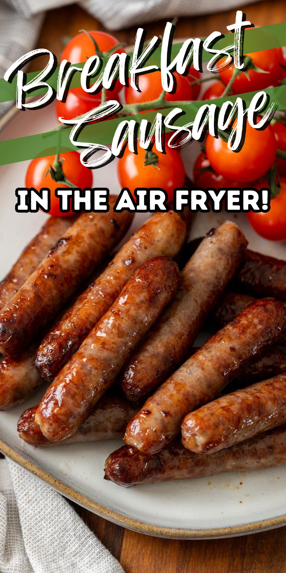 Air Fryer Sausage - I Wash You Dry